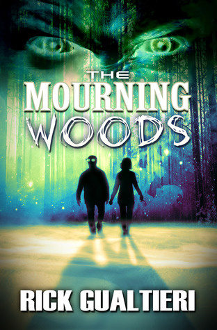 The Mourning Woods by Rick Gualtieri