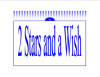 2 Stars and a Wish Poster 