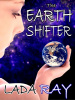 The Earth Shifter by Lada Ray